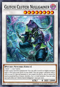 GLITCH CLUTCH NULLGAINER - CORI-EN036 - 1st Edition - COMMON