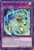 POSSESSED DESTINY - WYNN - CORI-EN099 - 1st Edition - SUPER RARE