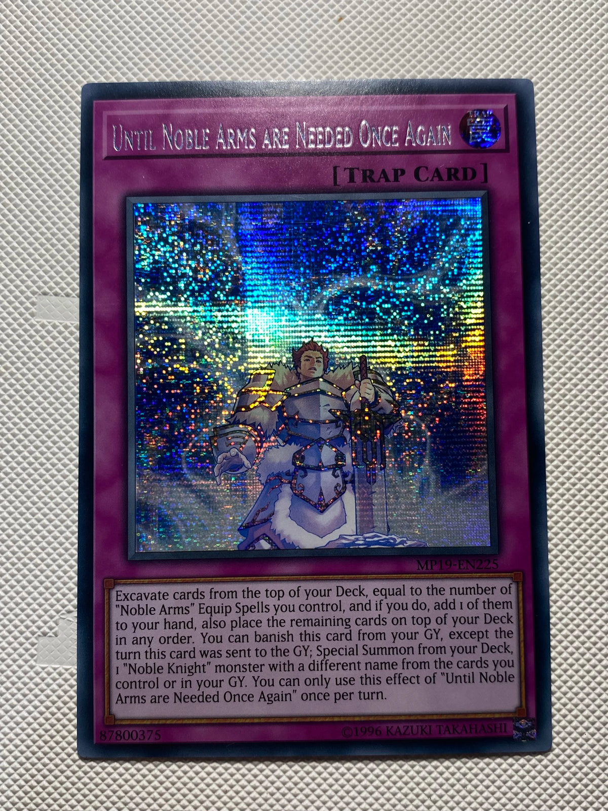 UNTIL NOBLE ARMS ARE NEEDED ONCE AGAIN (UNLIMITED) Prismatic Secret Rare