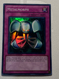 METALMORPH (LIGHLY PLAYED) Super Rare