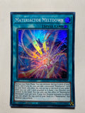 Materiactor Meltdown Super Rare Near Mint