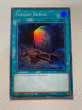 Foolish Burial Super Rare Near Mint