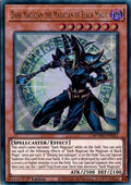 Dark Magician the Magician of Black Magic - MAMO-EN051 - 1st Edition - Ultra Rare