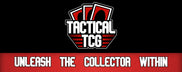 Tactical TCG — Unleash the Collector Within